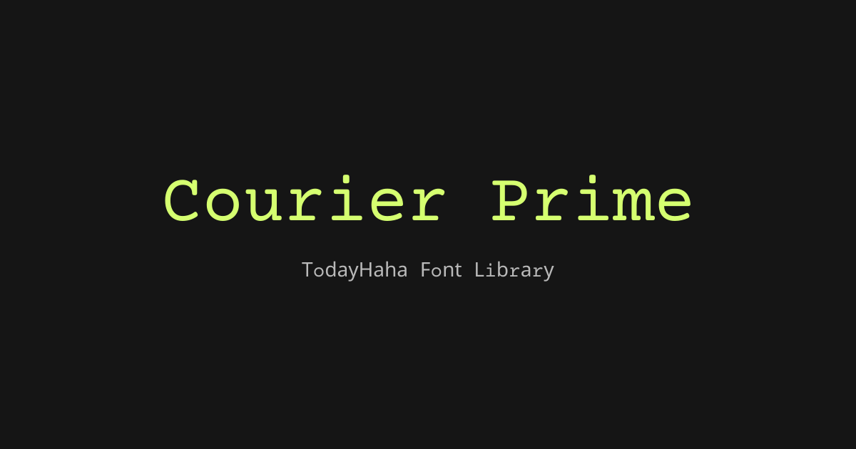 Courier Prime - TodayHaha Font Library